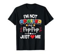 I'm Not Spoiled My Pop Pop Just Loves Me Videogioco Team Kid Maglietta