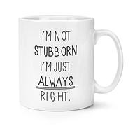 I'M Not Stubborn I'M Just Always Right Tazza In Ceramica Tazze Con Manico Tazze Da Caffè Per Uso Domestico Ufficio Bevande 330Ml