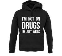 I'M Not Su Farmaci,I'M Just Weird - Felpa con Cappuccio / - Unico - Quircky -