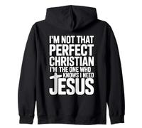 I'm Not That Perfect Christian I'm The One Who Knows Felpa con Cappuccio