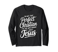 I'm Not That Perfect Christian I'm The One Who Knows Maglia a Manica