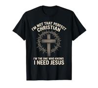I'm Not That Perfect Christian Jesus Faith Maglietta