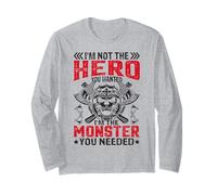 Im Not The Hero You Wanted I'm The Monster You Needed Maglia a Manica