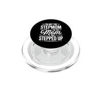 I'm Not The Stepmom I'm The Mom That Stepped Up - PopSockets PopGrip per MagSafe