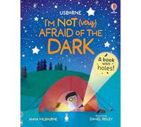 I'm Not (Very) Afraid of the Dark: A Comforting Picture Book About Overcoming Fear for Children (Ages 3-5)