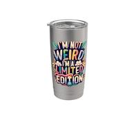 I'm Not Weird I'm Limited Edition Bicchiere termico in acciaio inox doppia parete
