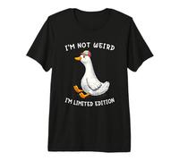 I'm Not Weird I'm Limited Edition Funny Silly Goose Meme Maglietta Premium