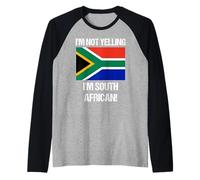I'm Not Yelling Bandiera del Sud Africa Maglia con Maniche Raglan