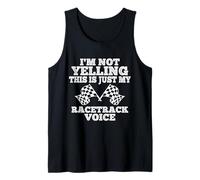 Im Not Yelling Drag Racing Race Car Driver Sport Car Canotta