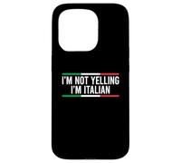 I'm Not Yelling I'm Italian Custodia per iPhone 15 Pro