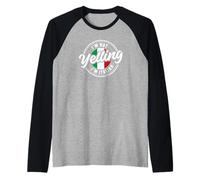 I'm Not Yelling I'm Italian Maglia con Maniche Raglan
