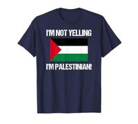 I'm Not Yelling Palestinese Paese Bandiera Palestina Maglietta