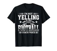 I'm Not Yelling This Is My Football Coach Voce Divertente Sport Maglietta