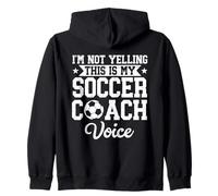 I'm Not Yelling This Is My Soccer Coach Voce Divertente Sport Felpa con Cappuccio