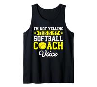 I'm Not Yelling This Is My Softball Coach Voce Divertente Sport Canotta