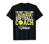 I'm Not Yelling This Is My Softball Coach Voce Divertente Sport Maglietta