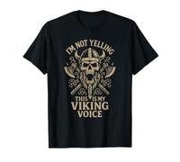 Im Not Yelling This Is My Viking Voice North Myth Vikings Maglietta