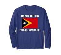 I'm Not Yelling Timor EST Bandiera Timor EST Timor Maglia a Manica