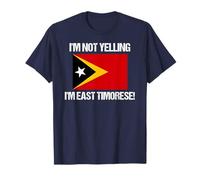 I'm Not Yelling Timor EST Bandiera Timor EST Timor Maglietta