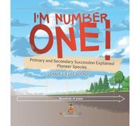I'm Number One Primary and Secondary Succession Explained Pi (Copertina rigida)