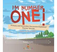 I'm Number One Primary and Secondary Succession Explained Pioneer S (Tascabile)
