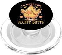 I'm Nuts For Fluffy Butts - Divertenti amanti dei polli da allevamento PopSockets PopGrip per MagSafe