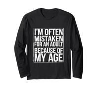 I'm Often Mistaken for An Adult Because of My Age - Maglia a Manica