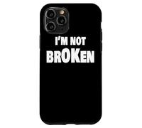 I'm Ok Broken Grief Keepsake Invisible Illness I'm Not Ok Custodia per iPhone 11 Pro