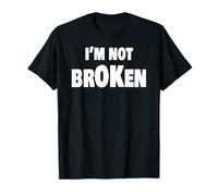 I'm Ok Broken Grief Keepsake Invisible Illness I'm Not Ok Maglietta