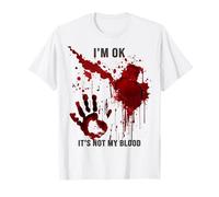 I'm OK It's Not My Blood Camicia macchiata di sangue Grafica insanguinata Maglietta