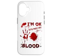 I'm OK It's Not My Blood Sarcastic Halloween Custodia per iPhone 16