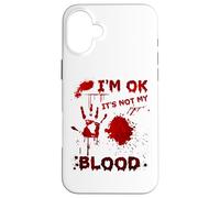 I'm OK It's Not My Blood Sarcastic Halloween Custodia per iPhone 16 Plus