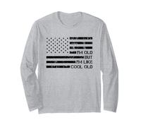 I'm Old But I'm Like Cool Vecchie battute Divertenti sarcastiche Maglia a Manica