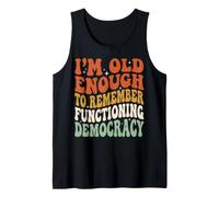 I'm Old Enough To Remember Functioning Democracy Canotta
