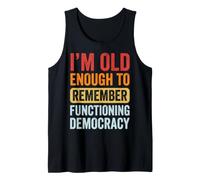 I'm Old Enough To Remember Functioning Democracy Canotta