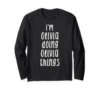 I'm Olivia Doing Olivia Things Fun Dichiarazione di Nome Maglia a Manica