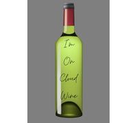 I'm On Cloud Wine: A stylish lined notebook from the Winespiration Collection by Great Betley Journals