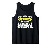 I'm on My whey to Some Serious Gains Funny Gym Pun Canotta