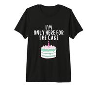 I'm Only Here for The Cake Funny Pink Meme Wedding Cakes Maglietta Premium