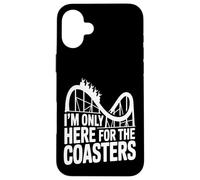 I'm Only Here for the Coasters Funny Custodia per iPhone 16 Plus