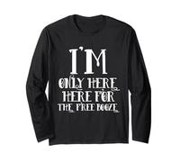 I'm Only Here for The Free Booze Funny Drunk Dad Costume Maglia a Manica