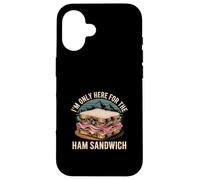 I'm Only Here For The Ham Sandwich - Custodia per iPhone 16