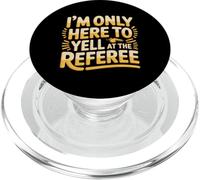 I'm Only Here To Yell At The Referee Coach Jokes - PopSockets PopGrip per MagSafe