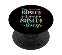 I'm Paisley Doing Paisley Things Nome personalizzato PopSockets PopGrip Adesivo