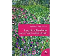 Im-patto sul territorio. Lavoro, giovani, ecologia integrale - 20