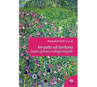 Im-patto sul territorio. Lavoro, giovani, ecologia integrale