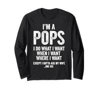 I'm Pops I Do What I Want Retro Vintage Dad Quote Maglia a Manica