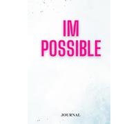 I'm Possible: Journal