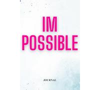 I'm Possible: Journal