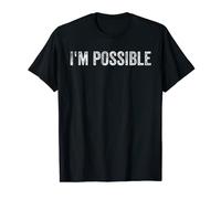 I'm Possible Motivational Saying Maglietta